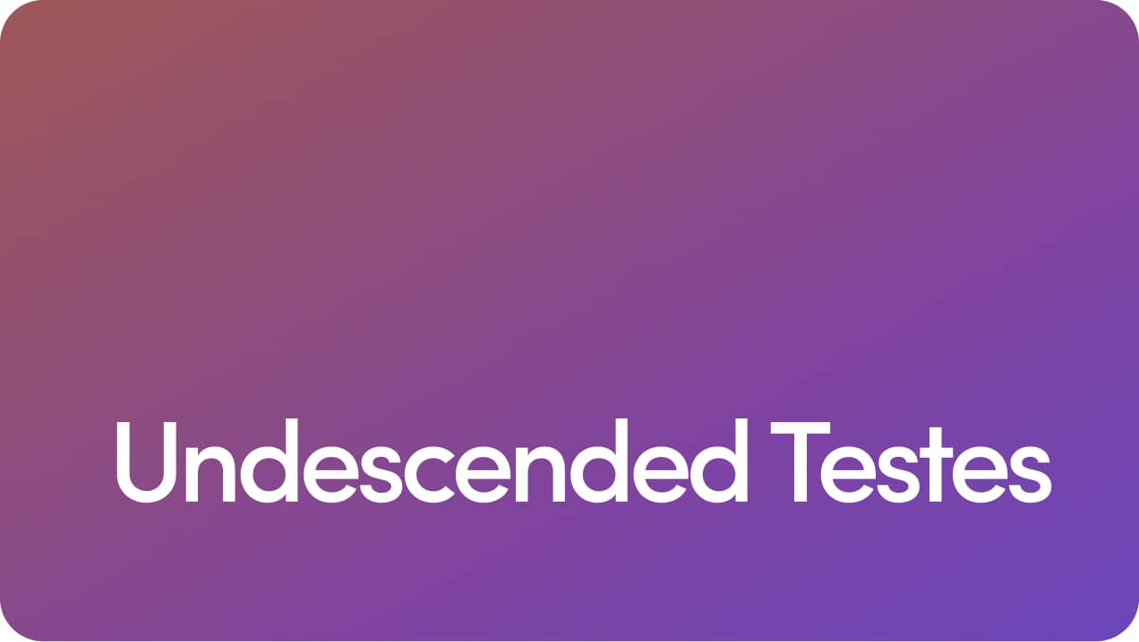 Cryptorchidism: What to Know About Undescended Testicles