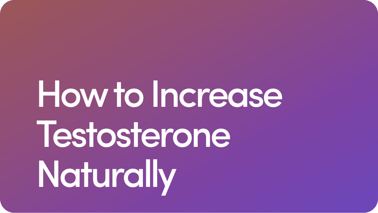 How to Increase Testosterone Naturally