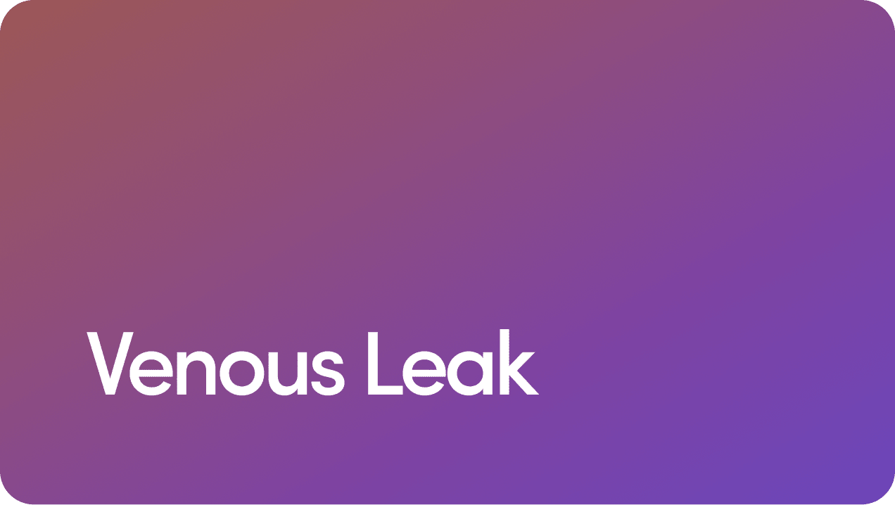 Venous Leak